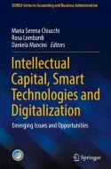 Intellectual Capital, Smart Technologies and Digitalization edito da Springer International Publishing