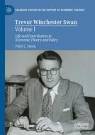 Trevor Winchester Swan, Volume I di Peter L. Swan edito da Springer International Publishing