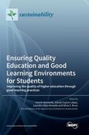 Ensuring Quality Education and Good Learning Environments for Students edito da MDPI AG