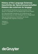 History of the Language Sciences / Geschichte der Sprachwissenschaften / Histoire des sciences du langage. 3. Teilband edito da De Gruyter Mouton