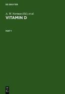 Vitamin D: Molecular, Cellular and Clinical Endocrinology. Proceedings of the Seventh Workshop on Vitamin D, Rancho Mirage, Calif edito da Walter de Gruyter