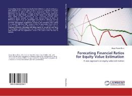 Forecating Financial Ratios for Equity Value Estimation di Jorge Rivera Illera edito da LAP Lambert Academic Publishing