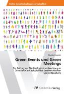 Green Events und Green Meetings di Claudia Grzesicki edito da AV Akademikerverlag