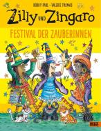 Zilly und Zingaro. Festival der Zauberinnen di Korky Paul, Valerie Thomas edito da Beltz GmbH, Julius