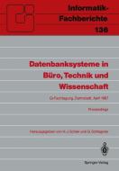 Datenbanksysteme in Büro, Technik und Wissenschaft edito da Springer Berlin Heidelberg