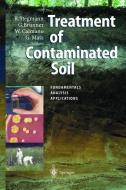 Treatment of Contaminated Soil di Rainer Stegmann, Gerd Brunner, Wolfgang Calmano edito da Springer Berlin Heidelberg