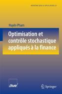 Optimisation et contrôle stochastique appliqués à la finance di Huyên Pham edito da Springer Berlin Heidelberg