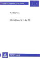 Alterssicherung in der EG di Harald Dürkop edito da Lang, Peter GmbH