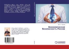 Jekonomicheskaya bezopasnost' Rossii di Dmitrij Kalinin edito da LAP Lambert Academic Publishing