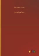 Leatherface di Baroness Orczy edito da Outlook Verlag