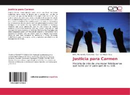 Justicia para Carmen di Elvira Hernández Carballido, Carmen Rincón Cruz edito da EAE