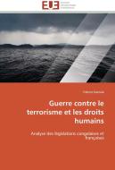 Guerre contre le terrorisme et les droits humains di Fabrice Kamala edito da Editions universitaires europeennes EUE