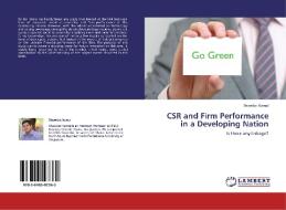 CSR and Firm Performance in a Developing Nation di Shawkat Kamal edito da LAP Lambert Acad. Publ.