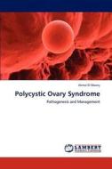 Polycystic Ovary Syndrome di Akmal El-Mazny edito da LAP Lambert Academic Publishing