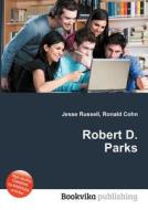 Robert D. Parks edito da Book On Demand Ltd.