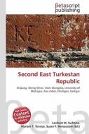 Second East Turkestan Republic di Lambert M. Surhone, Miriam T. Timpledon, Susan F. Marseken edito da Betascript Publishing