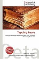 Tapping Reeve edito da Betascript Publishing