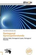 Pentagonal Gyrocupolarotunda edito da Phon