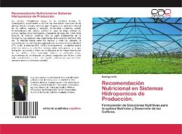 Recomendación Nutricional en Sistemas Hidroponicos de Producción. di Rodrigo Ortiz edito da EAE