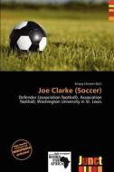 Joe Clarke (soccer) edito da Junct