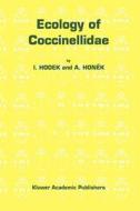 Ecology of Coccinellidae di Ivo Hodek, Alois Honek edito da Springer Netherlands