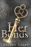 Her Bonds di Gadot Helene Gadot edito da Independently Published