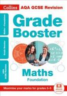 AQA GCSE 9-1 Maths Foundation Grade Booster for grades 3-5 di Collins GCSE edito da HarperCollins Publishers