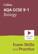 AQA GCSE 9-1 Biology Exam Skills Workbook di Collins GCSE edito da HarperCollins Publishers
