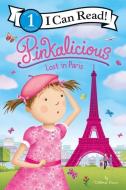 Pinkalicious: Lost in Paris di Victoria Kann edito da HarperCollins