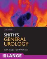 Smith's General Urology di #Tanagho,  Emil A. Mcaninch,  Jack W. edito da Mcgraw-hill Education - Europe
