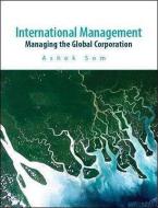 International Management: Managing the Global Corporation di Ashok Som edito da McGraw-Hill Education
