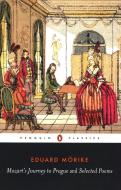 Mozart's Journey to Prague and Selected Poems di Eduard Morike edito da Penguin Books Ltd