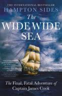 The Wide Wide Sea di Hampton Sides edito da Penguin Books Ltd