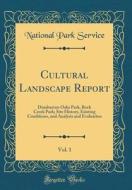 Service, N: Cultural Landscape Report, Vol. 1 edito da Forgotten Books