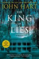 The King of Lies di John Hart edito da ST MARTINS PR