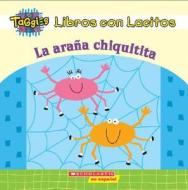 La Arana Chiquitita edito da Scholastic en Espanol