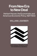 From New Era to New Deal di William J. Barber edito da Cambridge University Press