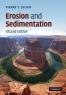 Erosion and Sedimentation di Pierre Y. Julien edito da Cambridge University Press