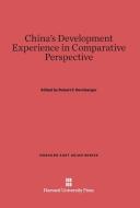 China's Development Experience in Comparative Perspective edito da Harvard University Press