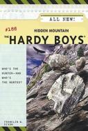 Hidden Mountain di Franklin W. Dixon edito da ALADDIN