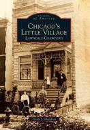 Chicago's Little Village: Lawndale-Crawford di Frank S. Magallon edito da ARCADIA PUB (SC)