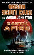 Earth Afire di Orson Scott Card, Aaron Johnston edito da TOR BOOKS