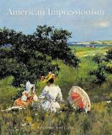 American Impressionism di William H. Gerdts edito da Abbeville Press Inc.,U.S.