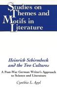 Heinrich Schirmbeck and the Two Cultures di Cynthia L. Appl edito da Lang, Peter