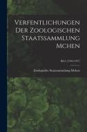 Verfentlichungen Der Zoologischen Staatssammlung Mchen; Bd.4 (1956-1957) edito da LIGHTNING SOURCE INC