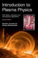 Introduction to Plasma Physics di Donald A. Gurnett, Amitava Bhattacharjee edito da Cambridge University Press