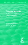 Teacher Attitudes di Marjorie Powell, Joseph W. Beard edito da Taylor & Francis Ltd