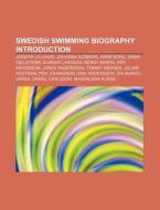 Swedish Swimming Biographies: Josefin Li di Books Llc edito da Books LLC, Wiki Series