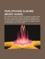 Parlophone albums (Music Guide) di Source Wikipedia edito da Books LLC, Reference Series