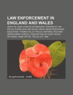 Law Enforcement In England And Wales: Death Of Jean Charles De Menezes, Powers Of The Police In England And Wales di Source Wikipedia edito da Books Llc, Wiki Series